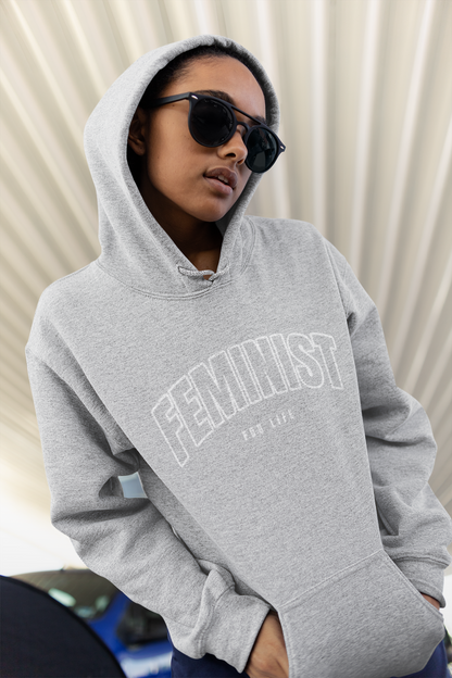 Feminist For Life Hoodie