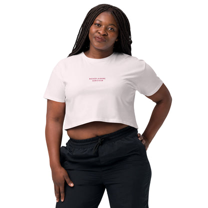 Mansplaining Survivor Crop Top