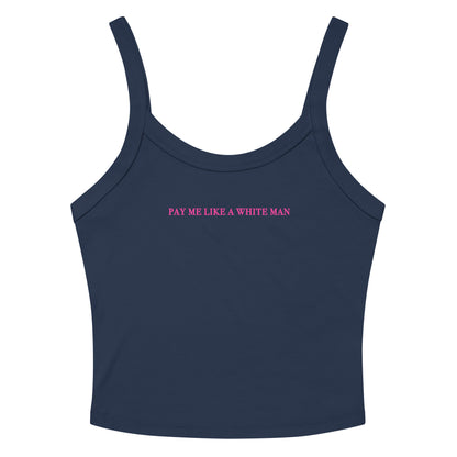 Pay Me Like A White Man Rib Tank Top